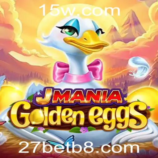 Descubra o Mundo de JManiaGoldenEggs: O Jogo que Está Agitando as Plataformas de Apostas